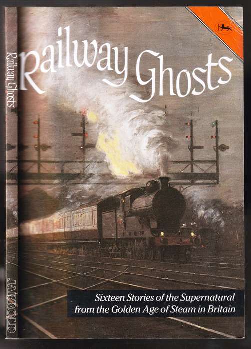 Railway Ghosts  --  J A Brooks