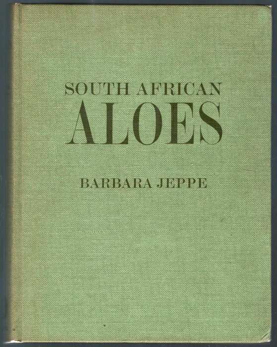 South African Aloes  --  Barbara Jeppe