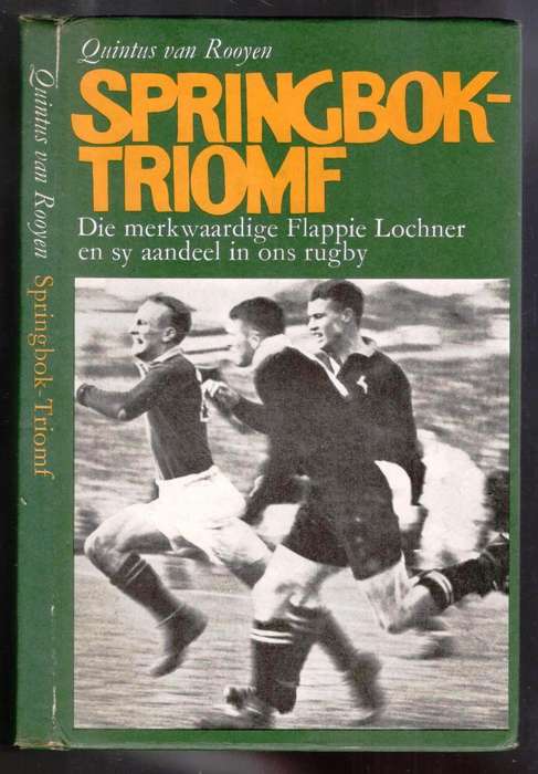 Springbok-Triomf  --   Boodskap van Flappie Lochner