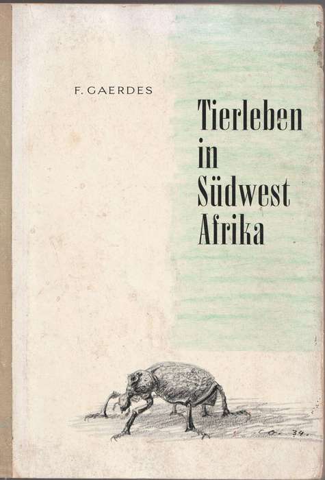 Tierleben in Sudwest Afrika  --  F Gaerdes