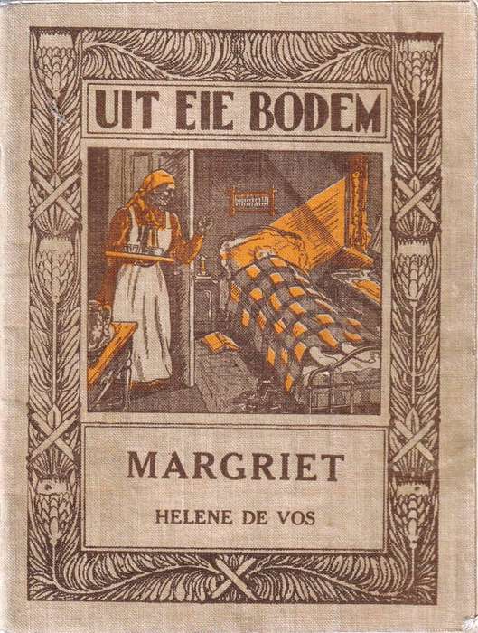 Ut Eie Bodem  --  Margriet  --  Helene de Vos  --  1939+
