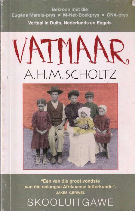 Vatmaar  --  A H M Scholtz