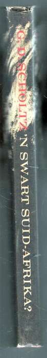 'n Swart Suid-Afrika ?  --  G D Scholtz