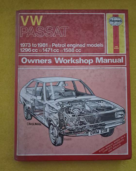 VW Passat Owners Workshop Manual 1973 - 1981 - Terry Davey