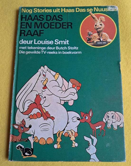 Haas Das en Moeder Raaf - Louise  Smit