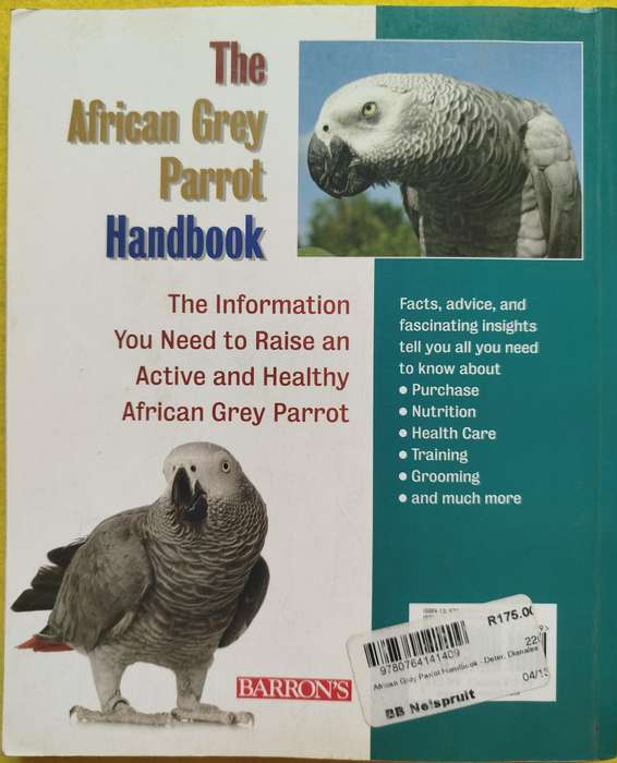The African Grey Parrot Handbook - Mattie Sue Athan &  Dianalee Deter