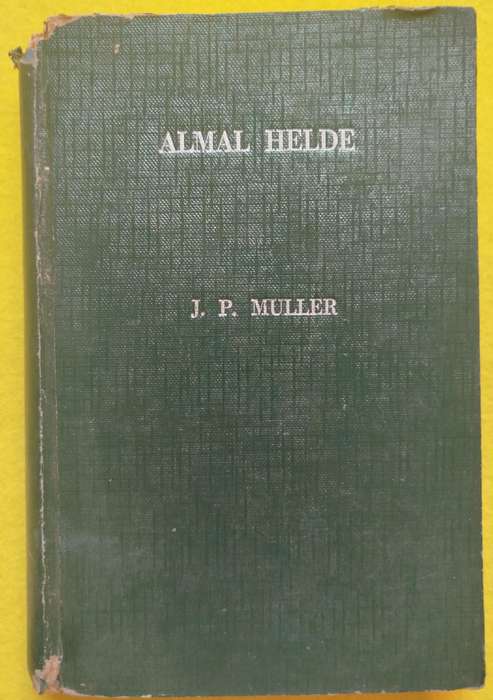Almal Helde - J.P. Muller