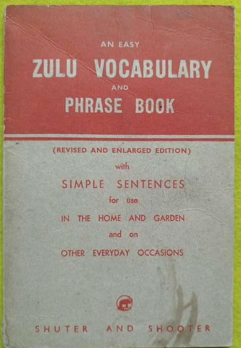 An easy Zulu vocabulary and phrase book