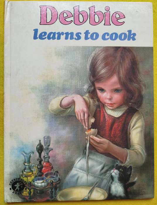 Debbie learns to cook - Gilbert Delahaye & Marcel Marlier