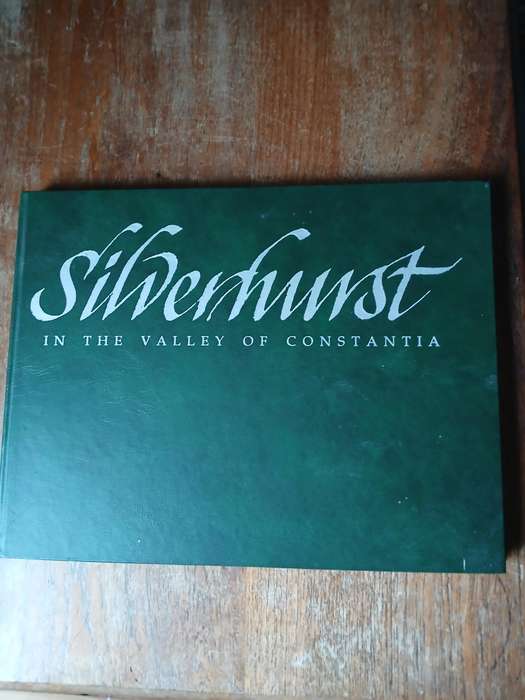 Silverhurst in the Valley of Constantia