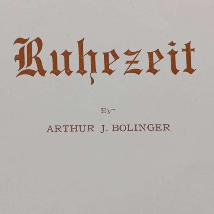 Vintage Ruhezeit (Rest time) book by Arthur J Bolinger