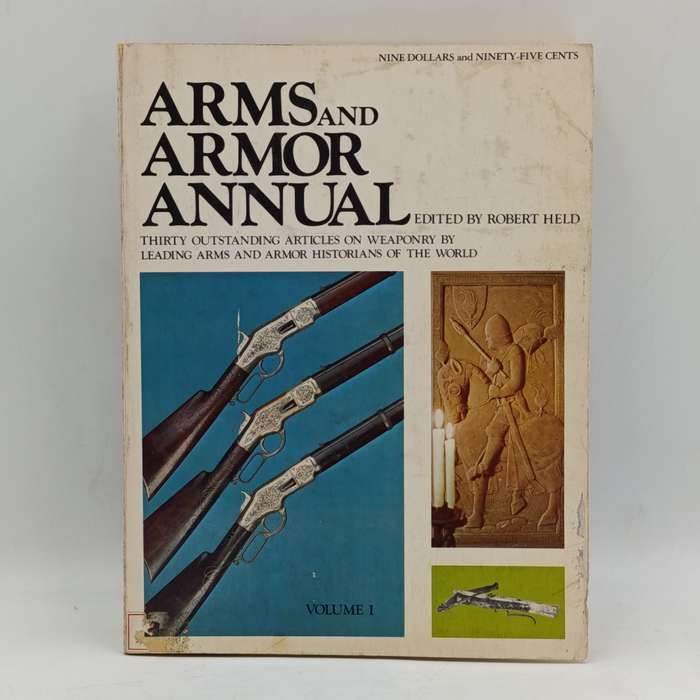 Arms & Armor Annual - by Robert Held 1973 Volume 1
