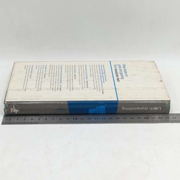 Learn Gunsmithing - The Troublesome method by John Traister - 1980