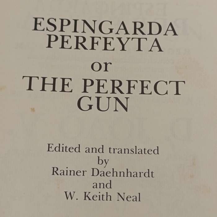 The Perfect Gun - Daehnhardt & Neal - 1974 reprint of the 1718 issue