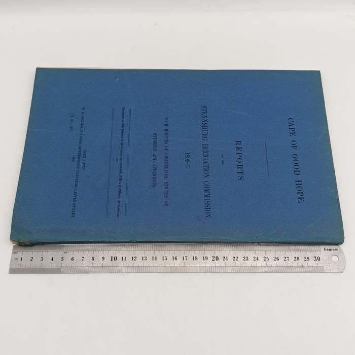 Cape of Good Hope Report of the Steynsburg irrigation commission 1896-7 presented to both houses