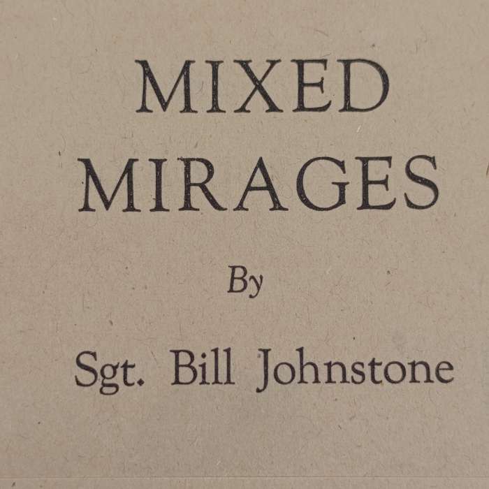WW2 book by Sgt. Bill Johnstone - Mixed Mirages