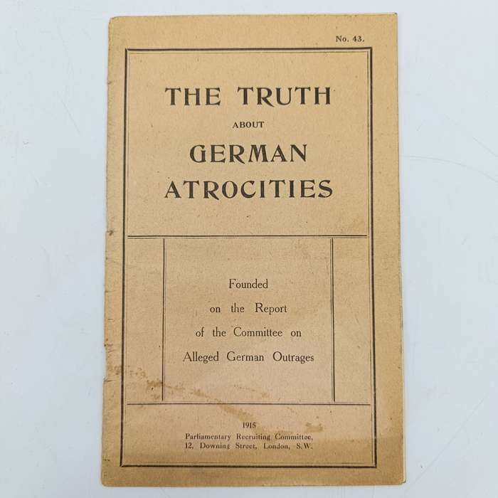 WW1 booklet - issued 1915 - The truth about German atrocities