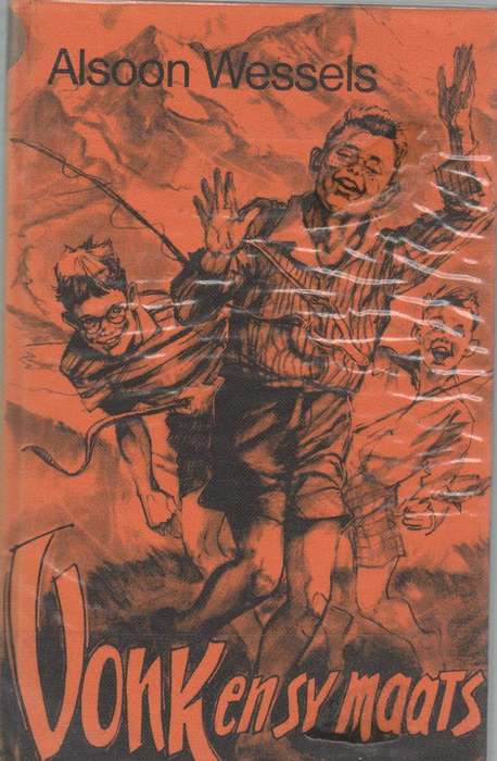 VONK EN SY MAATS - ALSOON WESSELS (1 STE DRUK 1980)