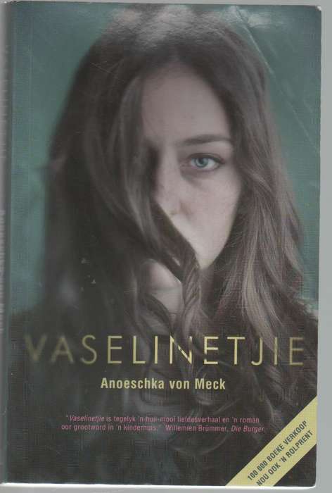 VASELINETJIE - ANOESCHKA VON MECK (2017)