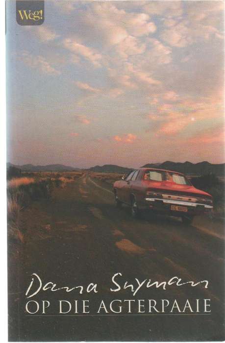 OP DIE AGTERPAAIE - DANA SNYMAN (2009)