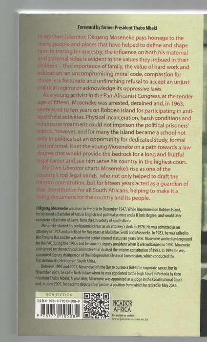 MY OWN LIBERATOR, A MEMOIR - DIKGANG MOSENEKE (2016)