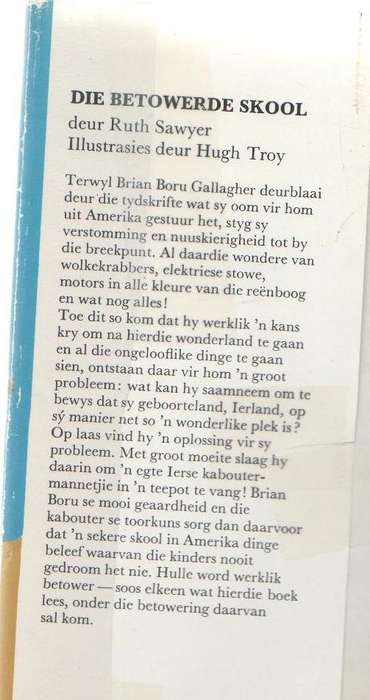 DIE BETOWERDE SKOOL - RUTH SAWYER (1972) JEUGVERHAAL