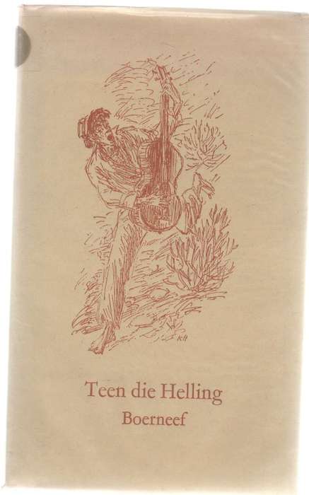 TEEN DIE HELLING - BOERNEEF (2 DE DRUK 1958)