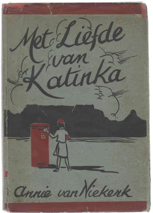 MET LIEFDE VAN KATINKA - ANNIE VAN NIEKERK (1946)