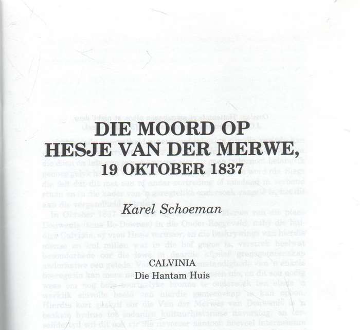 DIE MOORD OP HESJE VAN DER MERWE (1 STE UITGAWE 1995) TREKBOERE WARE VERHAAL