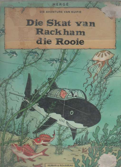 DIE SKAT VAN RACKHAM DIE ROOIE - DIE AVONTURE VAN KUIFIE - E P DU PLESSIS (AFRIKAANSE 1 STE UITG 197