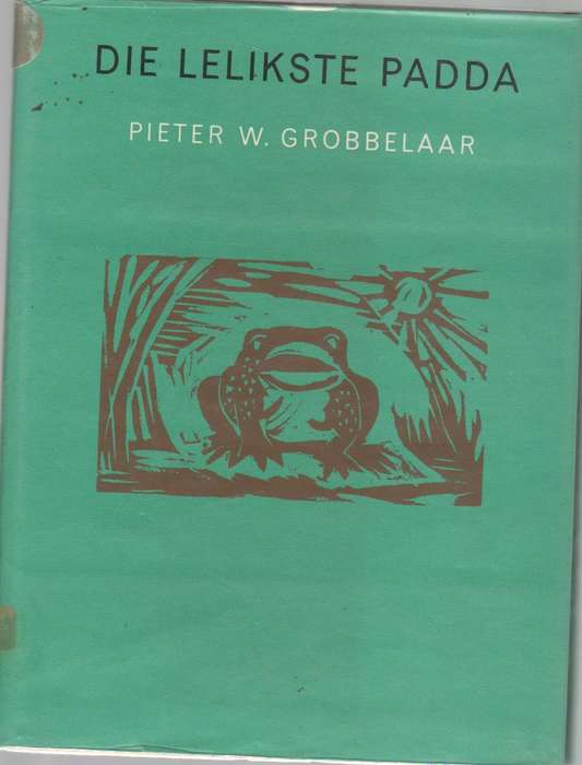 DIE LELIKSTE PADDA - PIETER W GROBBELAAR (1966)