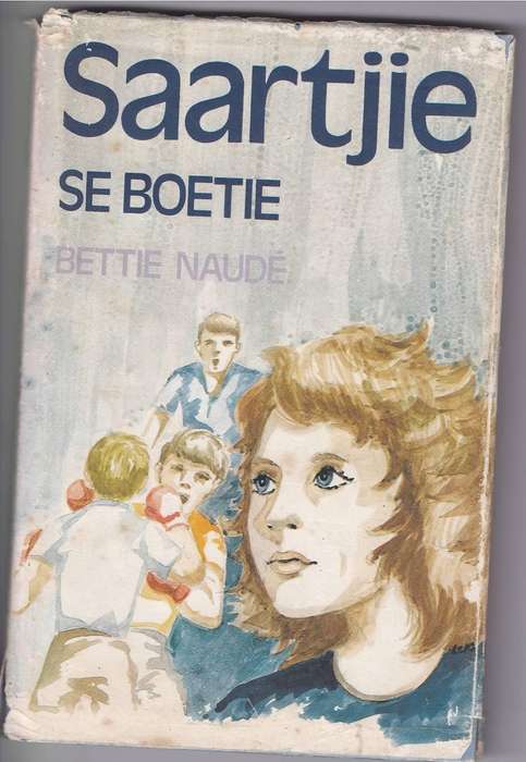 SAARTJIE SE BOETIE - BETTIE NAUDE (2 DE UITGAWE 1984)