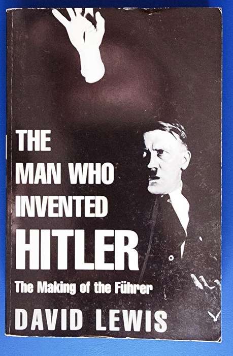 The Man who Invented Hitler: David Lewis