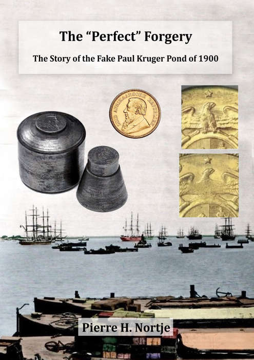 The "Perfect" Forgery - The Story of the Fake Paul Kruger Pond of 1900