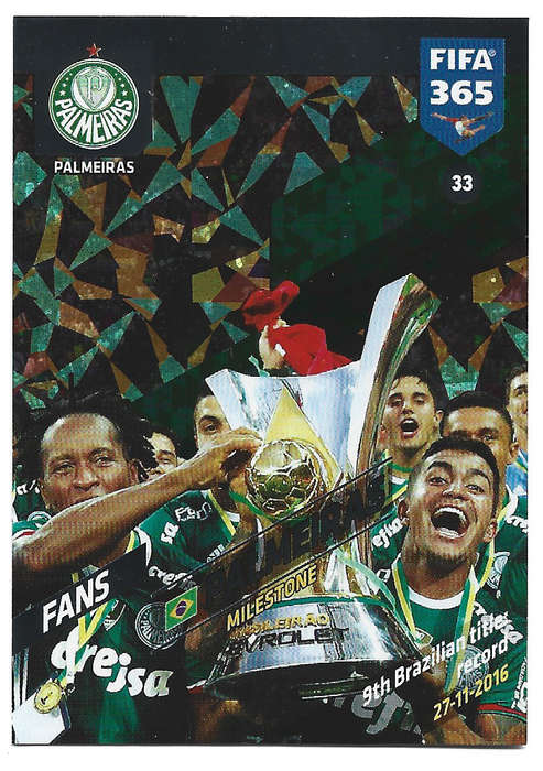 PALMEIRAS - PANINI `FIFA 365 2018` COLLECTION - FOIL `FANS FAVOURITE` TRADING CARD 33