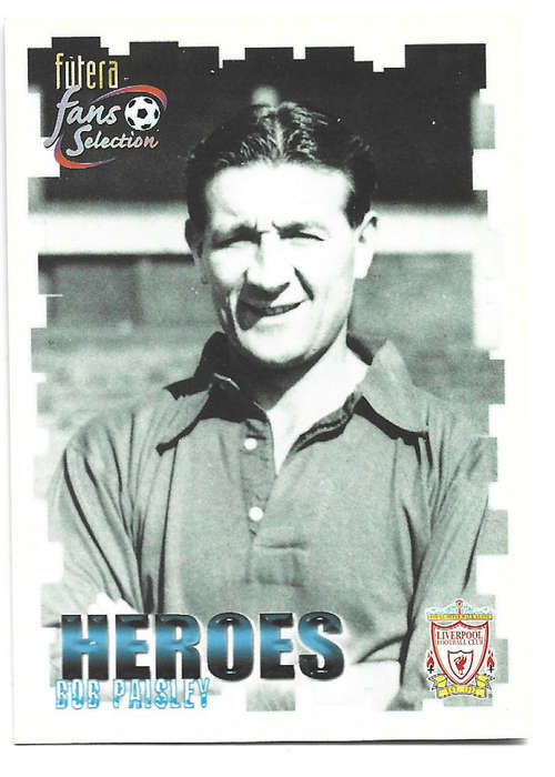BOB PAISLEY - LIVERPOOL FC FUTERA Fans Selection 1999 Collection - HEROES Trading card 55