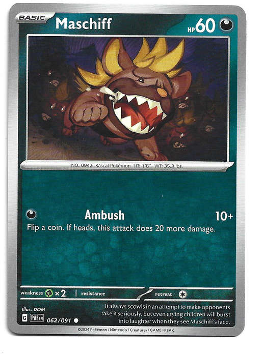 MASCHIFF -  COMMON   62/91 POKEMON TCG PALDEAN FATES  TRADING CARD