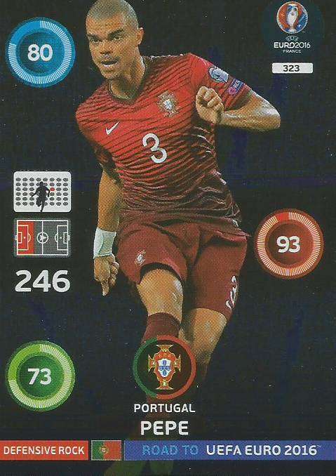 PEPE - PANINI  ROAD to EURO 2016 COLLECTION - FOIL "DEFENSIVE ROCK" CARD 323