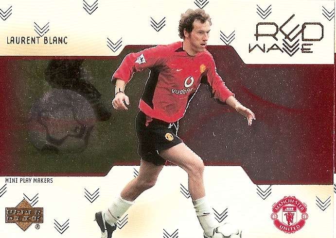 LAURENT BLANC - UPPER DECK Manchester United Collection 2003 - RARE `RED WAVE` INSERT CARD RW15