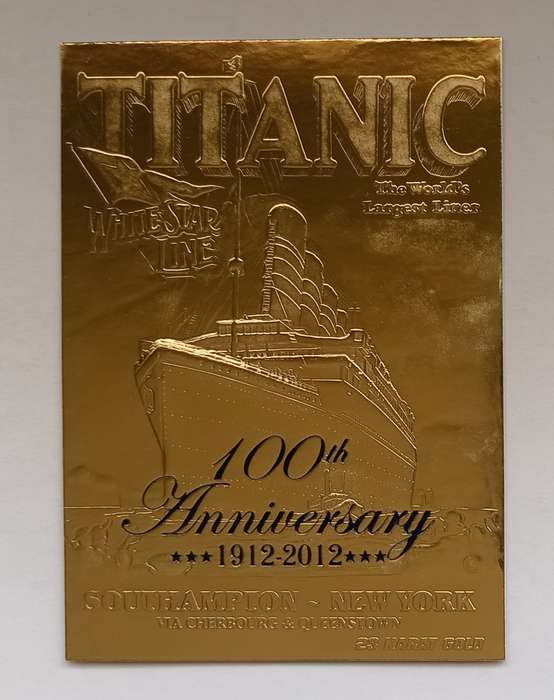 TITANIC - 100 years Celebration 1912/2012 - Genuine 23ct Gold Plated Trading Card 1949 of 10000