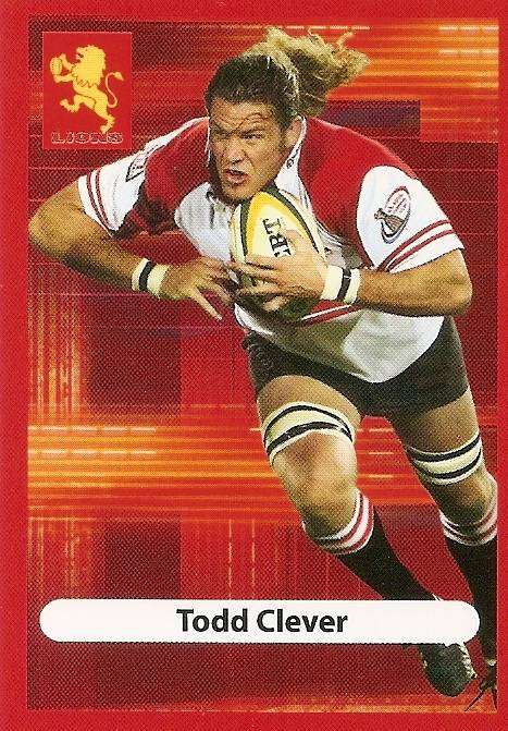 TODD CLEVER (Lions) - BIG BALL RUGBY COLLECTION  2009 -  BASE TRADING CARD