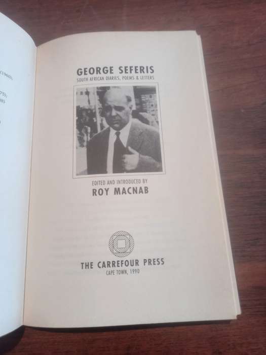 GEORGE SEFERIS: South African Diaries, Poems and Letters - edited by Roy Macnab