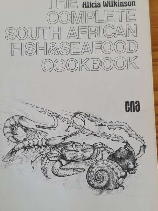 Book: The Complete South African Fish & Seafood Cookbook.