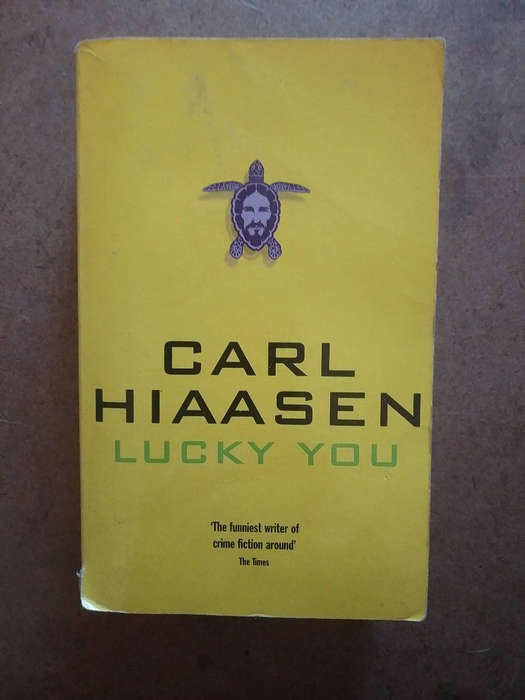 Carl Hiaasen - Lucky You