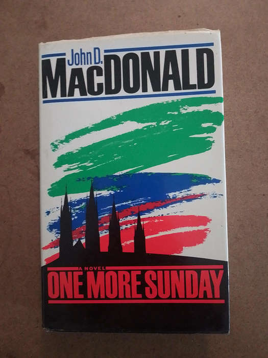 John D MacDonald - One More Sunday - First print 1984