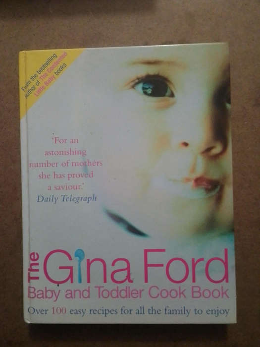 The Gina Ford - Baby and toddler cook book
