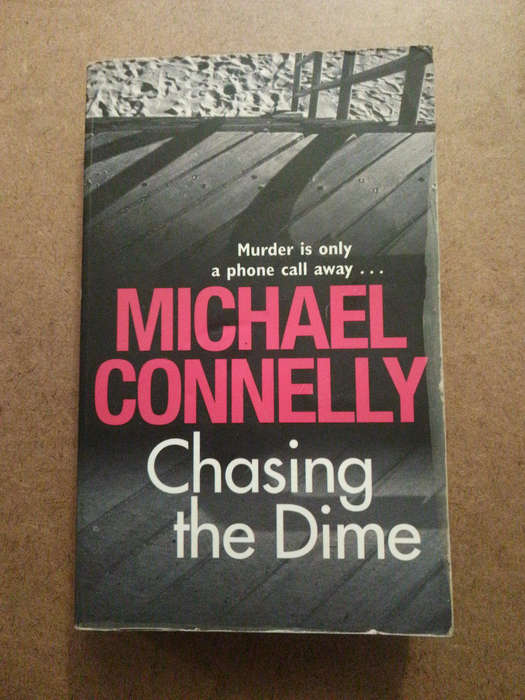 Michael Connelly - Chasing the Dime