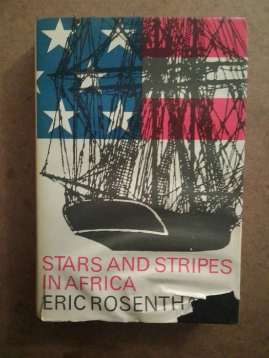 Eric Rosenthal - Stars and Stripes in Africa