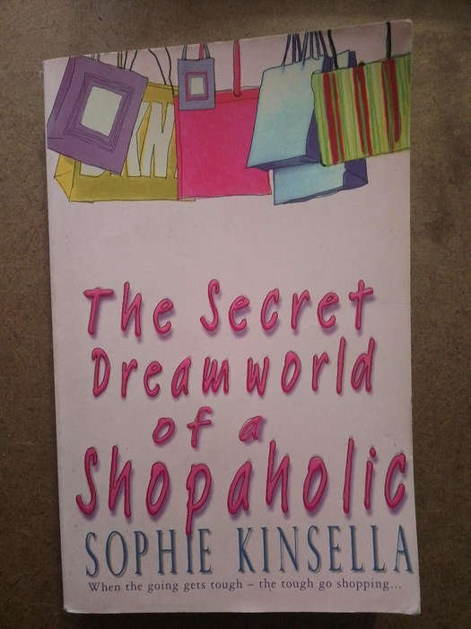 Sophie Kinsella - the Secret Dreamworld of a Shopaholic