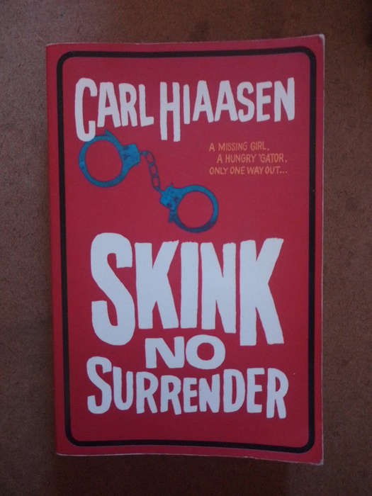 Carl Hiaasen - Skink no Surrender